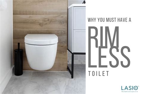 5 Advantages of Rimless Toilet Over Traditional Toilet Design - Lasio Malaysia