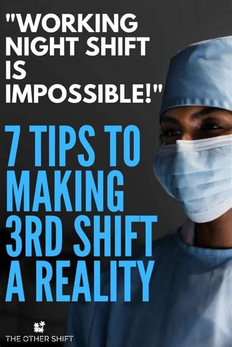 7 Essential Night Shift Tips: Making the Impossible a Reality – The ...