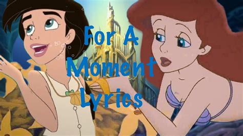 The Little Mermaid II: Return to the Sea For A Moment Lyrics - YouTube