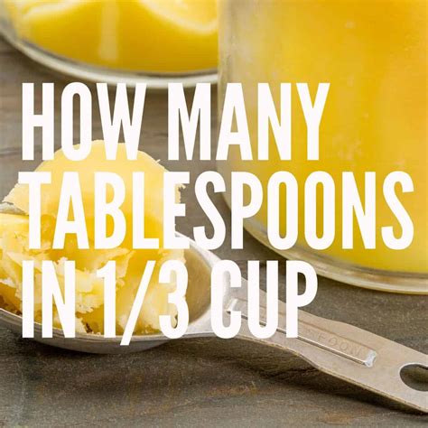 How Many Tablespoons In 1/3 Cup – Baking Like a Chef