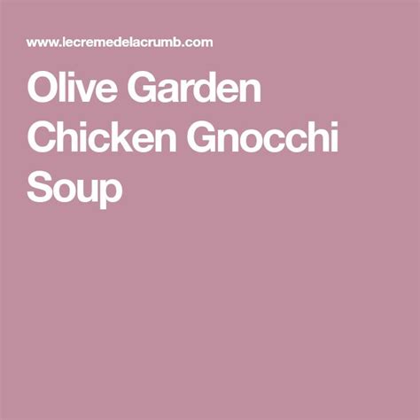 Olive Garden Chicken Gnocchi Soup | Olive garden chicken gnocchi, Chicken gnocchi, Chicken ...