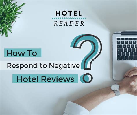 How To Respond to Negative Hotel Reviews [Examples]- Hotel Reader