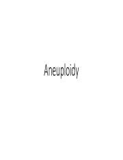 Understanding Aneuploidy: Types, Causes, and Effects | Course Hero