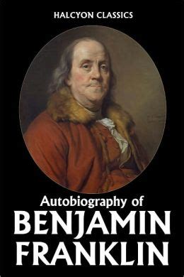 Autobiography of Benjamin Franklin by Benjamin Franklin | 2940011874154 ...