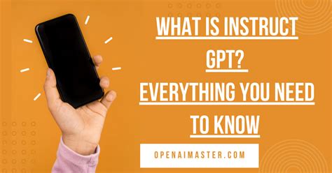 What is Instruct GPT? Everything you need to know