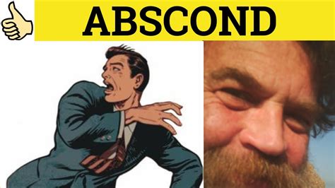 🔵 Abscond - Abscond Meaning - Abscond Examples - Abscond Defined ...