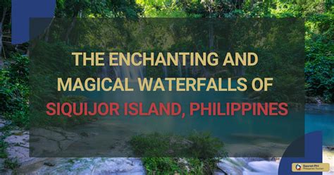 The Enchanting and Magical Waterfalls of Siquijor Island, Philippines ...