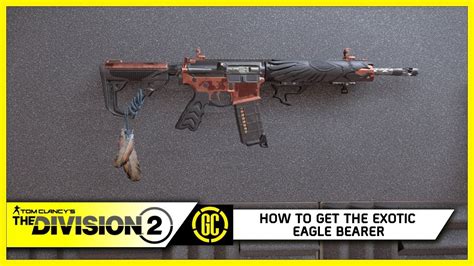 Division 2: Everything You Need To Know About The Eagle Bearer Auto Rifle