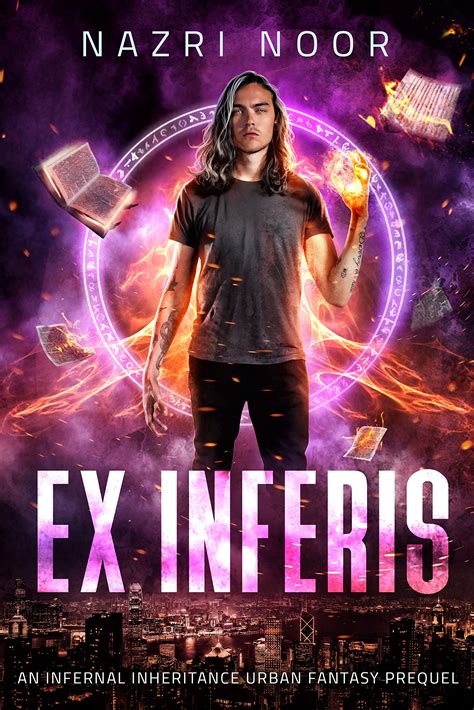 Ex Inferis (Infernal Inheritance #0.5) by Nazri Noor | Goodreads