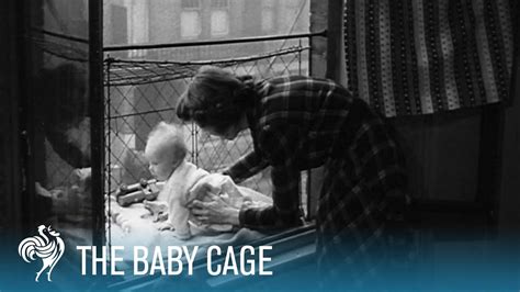 The Baby Cage: A Penthouse for a Baby? | British Pathé - YouTube