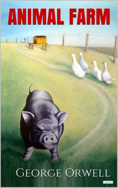 ANIMAL FARM - Orwell by George Orwell | NOOK Book (eBook) | Barnes & Noble®