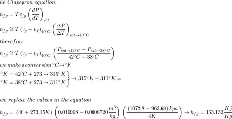 Using the Clapeyron equation, estimate the enthalpy of vapor | Quizlet