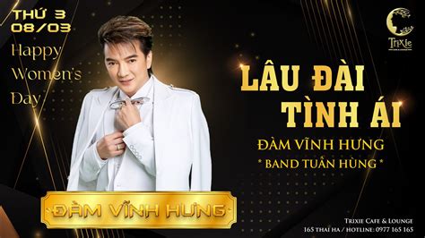 Minishow Đàm Vĩnh Hưng - Lâu đài tình ái - Ngày 08.03.2022