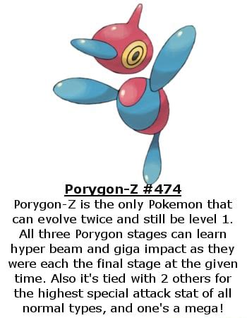 Porygon-Z fact of the day - Porygon-2 474 Porygon-Z is the only Pokemon that can evolve twice ...