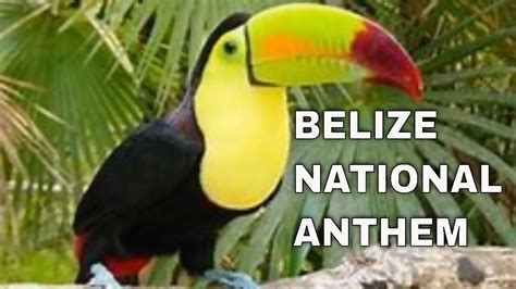 BELIZE NATIONAL ANTHEM - YouTube