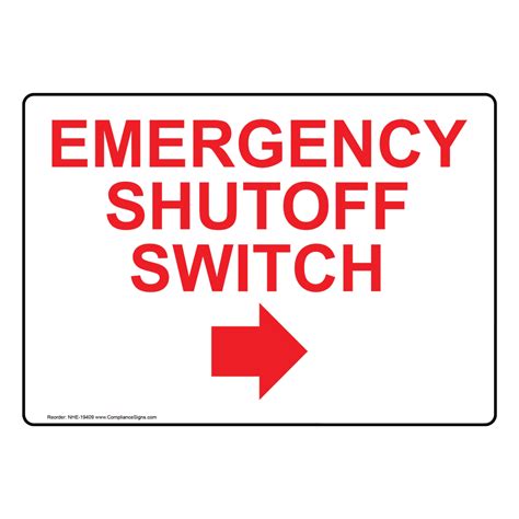 Emergency Shutoff Switch With Right Arrow Sign NHE-19409