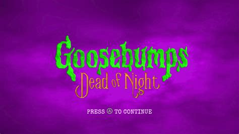 Review - Goosebumps Dead of Night - WayTooManyGames