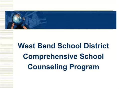 PPT - West Bend School District Comprehensive School Counseling Program ...