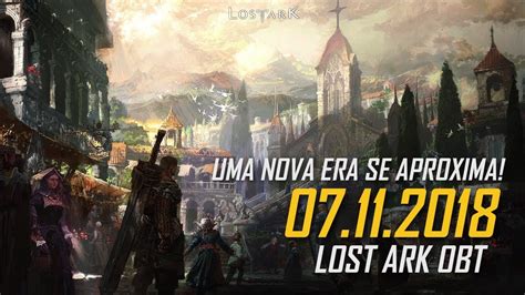 Lost Ark - Open Beta Trailer - Uma Nova Era se Aproxima! - YouTube