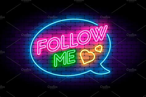 Follow me neon sign | Decorative Illustrations ~ Creative Market