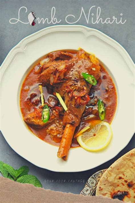 Lamb Nihari - Mutton Nihari - Lamb Shank Curry Recipe - Your Food Fantasy