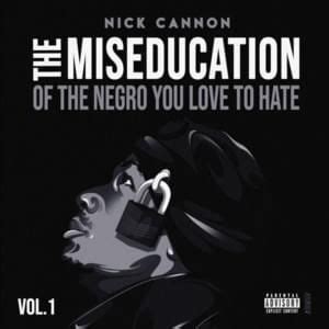 Nick Cannon Lyrics, Songs, and Albums | Genius