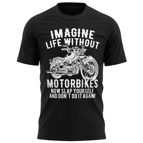 Imagine Life Without Motorbikes T Shirt Funny Motorcycle Joke Biker ...