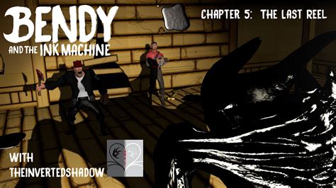 (VIDEO NOW AVAILABLE) Bendy Chapter 5 Titlecard by WCPsycho on DeviantArt