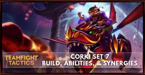 Corki TFT Set 7 Build, Abilities, & Synergies - zilliongamer