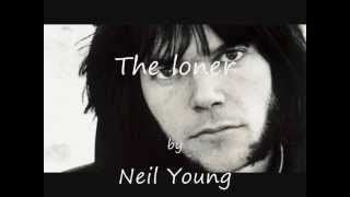 Neil Young - The loner (lyrics on clip) Chords - ChordU