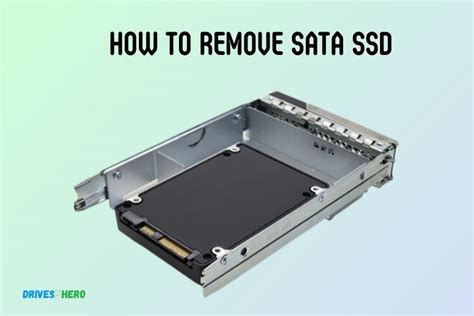 How To Remove Sata Ssd? 7 Easy Steps!