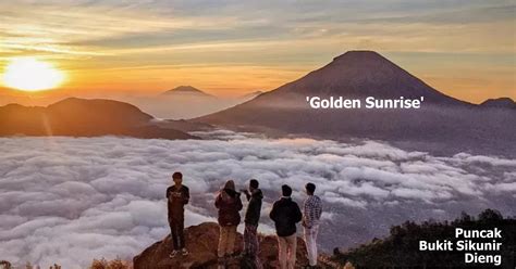 Puncak Bukit Sikunir Dieng, Tempat Wisata Untuk Berburu 'Golden Sunrise ...