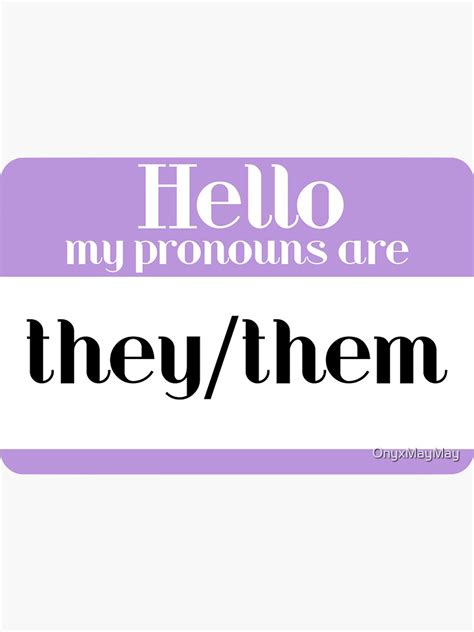 "they/them pronouns" Sticker by OnyxMayMay | Redbubble