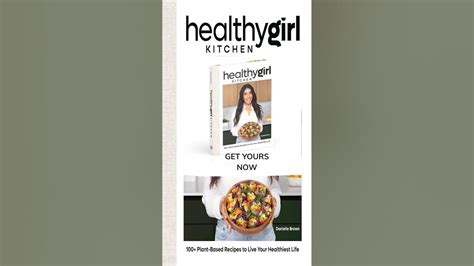 HealthyGirl Kitchen 100+ Plant-Based Recipes to Live Your Healthiest Life #https://amzn.to ...