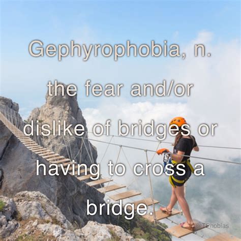 Gephyrophobia | Phobias, Phobia words, List of phobias