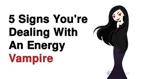 5 Signs You're Dealing With An Energy Vampire | Power of Positivity