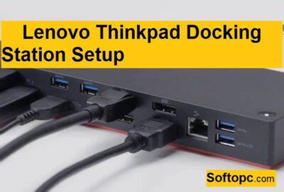 Lenovo Thinkpad Docking Station Setup (Ultimate Guide)