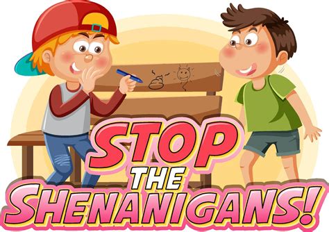 Stop the shenanigans word text with cartoon character 10519664 Vector Art at Vecteezy