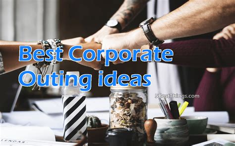 6 Appropriate Ways for Corporate Outing | 5BestThings