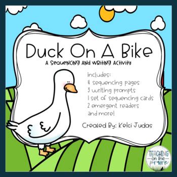 Duck On A Bike Sequencing Activity by Teaching on the Prairie | TpT