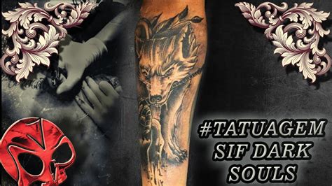 #TATUAGEM SIF DARK SOULS - YouTube