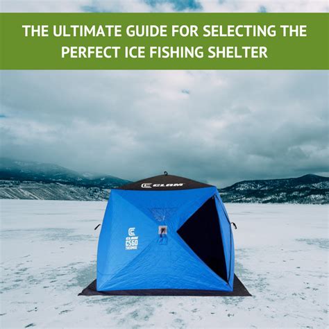 The Ultimate Guide for Selecting the Perfect Ice Fishing Shelter – Fishing World