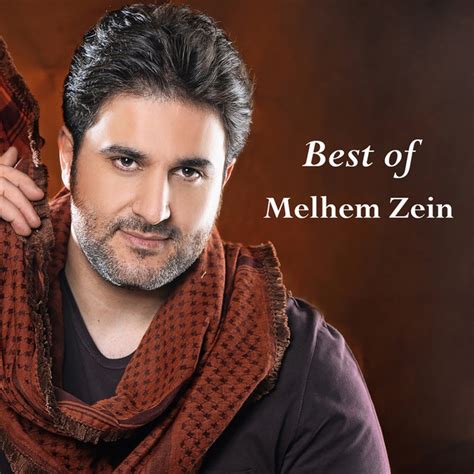 Best of Melhem Zein - اجمل اغاني ملحم زين - Album by Melhem Zein | Spotify