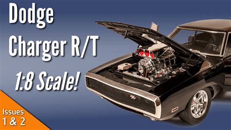 1:8 Scale Dodge Charger R/T | Fanhome Model Kit | Issues 1 & 2 | Build & Review - YouTube