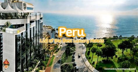 List of the Best Luxury Hotels in Peru (with Photos)