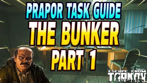 The Bunker Part 1 - Prapor Task Guide - Escape From Tarkov - YouTube