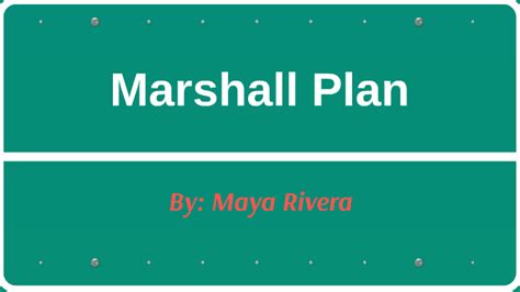 Effect of the Marshall Plan in Europe by Maya Lopez