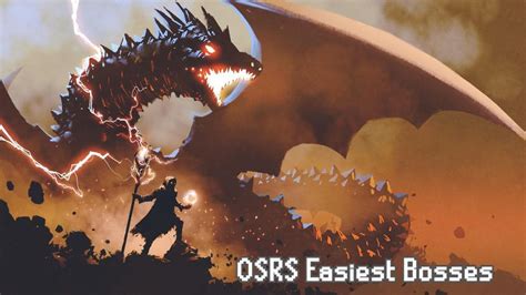 OSRS – Easiest Boss Fights