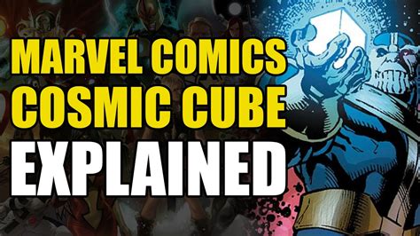 Marvel Comics: The Cosmic Cube Explained - YouTube