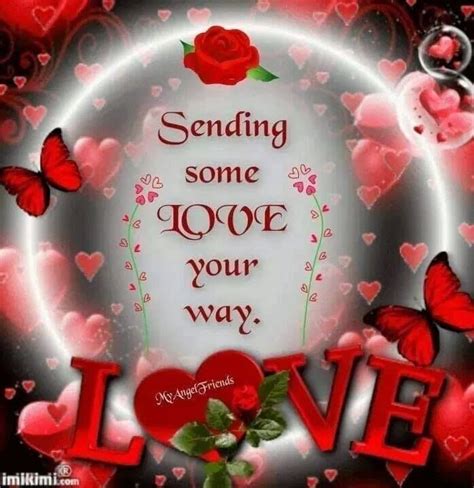 Sending love your way love love quotes love images love quotes and ...